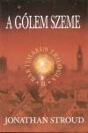 Jonathan Stroud - A g�lem szeme