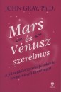 Dr. John Gray - Mars �s V�nusz szerelmes