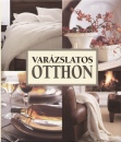 Clay(Szerk.) Ide - Var�zslatos otthon