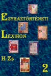 G�rdonyi M�t�(Szerk.) - T�th Tam�s(Szerk.) - V�ghse� Tam�s(Szerk.) - Egyh�zt�rt�neti lexikon 2. H-ZS