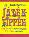 Trish Kuffner - J�t�ktippek