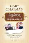 Gary Chapman - Seg�ts�g, rokonok lett�nk!
