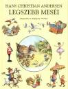 Hans Christian Andersen - Hans Christian Andersen legszebb mes�i