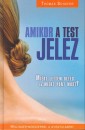 Thomas Sch�fer - Amikor a test jelez