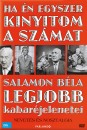 Salamon B�la - Ha �n egyszer kinyitom a sz�mat