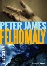 Peter James - F�lhom�ly