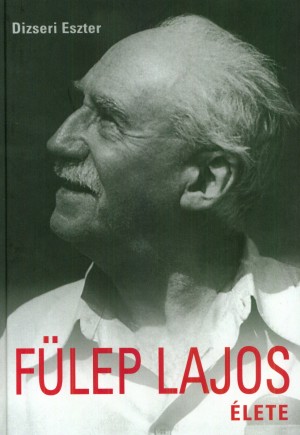 Dizseri Eszter - F�lep Lajos �lete