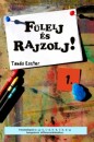 Tam�s Eszter - F�lelj �s rajzolj! 1.