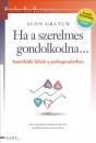 Alon Gratch - Ha a szerelmes gondolkodna...