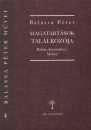 Balassa P�ter - Magatart�sok tal�lkoz�ja