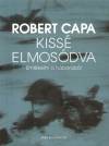 Robert Capa - Kiss� elmos�dva