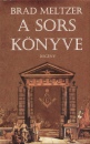 Brad Meltzer - A sors k�nyve