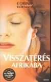 Corinne Hofmann - Visszat�r�s Afrik�ba