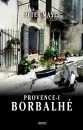 Peter Mayle - Provence-i borbalh�