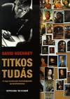 David Hockney - Titkos tud�s