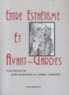 Karafi�th Judit - Tverdota Gy�rgy - Entre Esth�tisme et Avant-Gardes