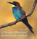 Nagy Csaba - A Nyugat-Dun�nt�l term�szeti �rt�kei