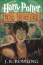 J. K. Rowling - Harry Potter �s a T�z Serlege