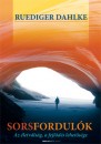 Ruediger Dahlke - Sorsfordul�k