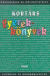 Borb�ly S�ndor(Szerk.) - Kom�romi Gabriella(Szerk.) - Kort�rs gyerekk�nyvek