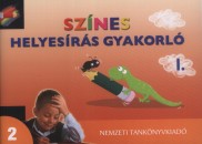 Hargitai Katalin - Sz�nes helyes�r�si gyakorl� I. k�tet 2. oszt�ly