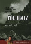 Dr. Bernek �gnes - Dr. Nemerk�nyi Antal - Rugli Ilona - F�ldrajz szakiskola munkaf�zet