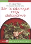 Gyurcs�n� Kondr�t Ilona - Dr. Zajk�s G�bor - Sz�v- �s �rbetegek nagy di�t�sk�nyve