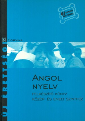Dr. Budai L�szl� - Angol nyelv - Felk�sz�t� k�nyv