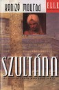 Kenize Mourad - Szult�na