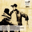 L�szl� Zsolt - Alexandr Szolzsenyicin - Ivan Gyenyiszovics egy napja