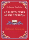Dr. Danima Damdindorj - Az �ltet� �tkek arany szutr�ja