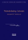 B�r� Gergely(V�l.) - T�m�rk�ny Istv�n - T�m�rk�ny Istv�n v�logatott novell�i