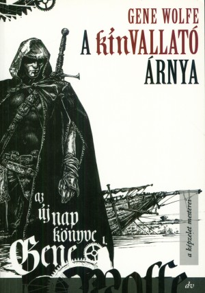 Gene Wolfe - A k�nvallat� �rnya