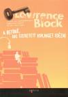Lawrence Block - A bet�r�, aki szeretett Kiplinget id�zni