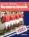 D�nes Tam�s - M�csik Viktor - H�romoroszl�nosok