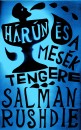 Salman Rushdie - H�r�n �s a mes�k tengere