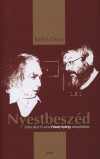 Faludy Gy�rgy(V�l.) - Sz�cs G�za - Nyestbesz�d