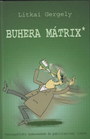 Litkai Gergely - Buhera m�trix