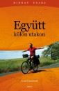 Bidnay Csaba - Simon Brigitta - Egy�tt - K�l�n utakon