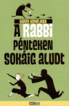 Harry Kemelman - A rabbi p�nteken sok�ig aludt