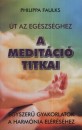 Philippa Faulks - A medit�ci� titkai