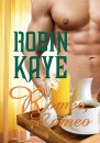 Robin Kaye - Romeo, Romeo