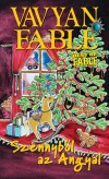 Vavyan Fable - Szennyb�l az Angyal