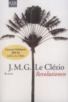 Jean-Marie Gustave Le Cl�zio - Revolutionen