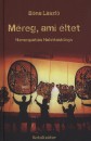 B�na L�szl� - M�reg, ami �ltet