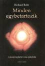Richard Rohr - Minden egybetartozik