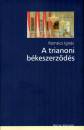 Romsics Ign�c - A trianoni b�keszerz�d�s