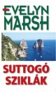 Evelyn Marsh - Suttog� szikl�k