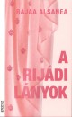 Rajaa Alsanea - A rij�di l�nyok