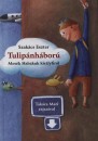 Szak�cs Eszter - Tulip�nh�bor�